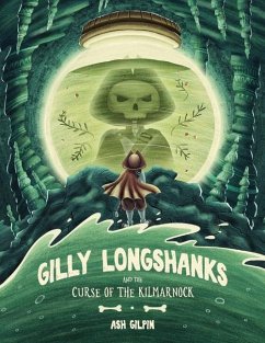 Cover Gilly Longshanks and the Curse of the Kilmarnock: Volume 1