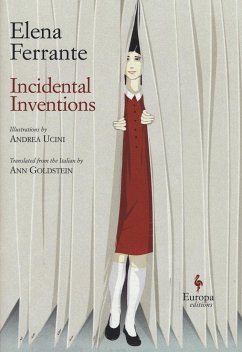 Incidental Inventions - Ferrante, Elena