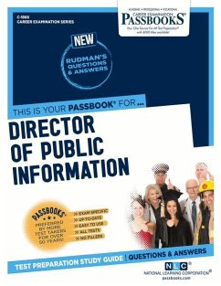Director of Public Information (C-1866): Passbooks Study Guide Volume 1866 - National Learning Corporation