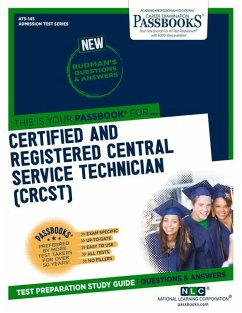 Certified and Registered Central Service Technician (Crcst) (Ats-145): Passbooks Study Guide Volume 145 - National Learning Corporation