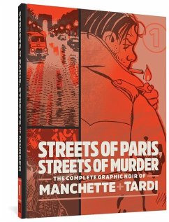 Streets Of Paris, Streets Of Murder (vol. 1) - Tardi, Jacques; Manchette, Jean-Patrick