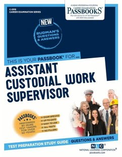 Assistant Custodial Work Supervisor (C-2916): Passbooks Study Guide Volume 2916 - National Learning Corporation