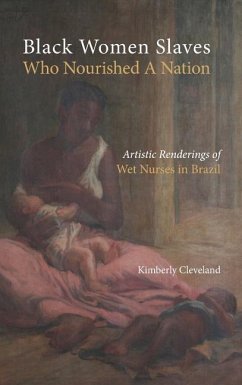 Black Women Slaves Who Nourished A Nation - Cleveland, Kimberly