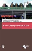 Future Challenges of Cities in Asia Future Challenges of Cities in Asia