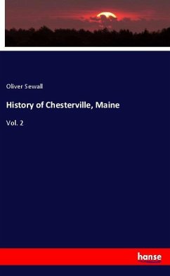 History of Chesterville, Maine - Sewall, Oliver