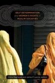 Self-Determination and Women's Rights in Muslim Societies (eBook, PDF) Self-Determination and Women's Rights in Muslim Societies (eBook, PDF)