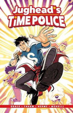 Jughead's Time Police - Grace, Sina; Charm, Derek
