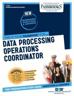 Data Processing Operations Coordinator (C-2759): Passbooks Study Guide Volume 2759 - National Learning Corporation