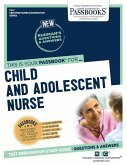 Child and Adolescent Nurse (Cn-7): Passbooks Study Guide Volume 7