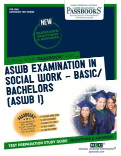 Aswb Examination in Social Work - Basic/Bachelors (Aswb/I) (Ats-129a): Passbooks Study Guide - National Learning Corporation