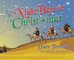'Twas the Night Before 'Christ'-mas - Townsley, Diane