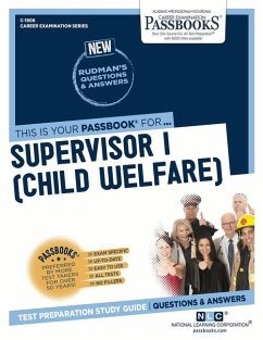 Supervisor I (Child Welfare) (C-1806): Passbooks Study Guide Volume 1806 - National Learning Corporation