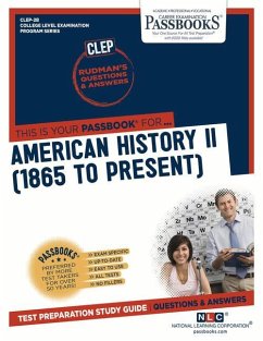 American History II (1865 to Present) (Clep-2b): Passbooks Study Guide - National Learning Corporation