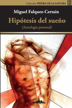 Hipótesis del sueño - Falquez-Certain, Miguel