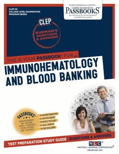 Immunohematology and Blood Banking (Clep-34): Passbooks Study Guide Volume 34 - National Learning Corporation