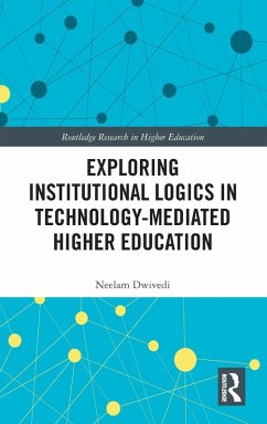 Cover Exploring Institutional Logics for Technology-Mediated Higher Education