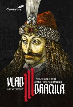 Vlad III Dracula: The Life and Times of the Historical Dracula - Treptow, Kurt; Penda, Octavian