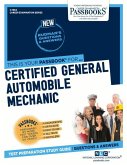 Certified General Automobile Mechanic (Ase) (C-1664): Passbooks Study Guide Volume 1664