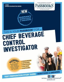 Chief Beverage Control Investigator (C-2825): Passbooks Study Guide Volume 2825 - National Learning Corporation