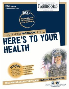 Here's to Your Health (Dan-73): Passbooks Study Guide Volume 73 - National Learning Corporation