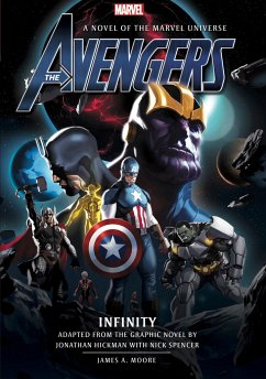 Avengers: Infinity Prose Novel - Moore, James A.