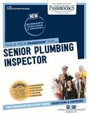 Senior Plumbing Inspector (C-1740): Passbooks Study Guide Volume 1740