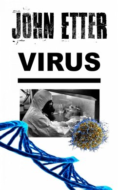 JOHN ETTER - Virus (eBook, ePUB) - Etter, John