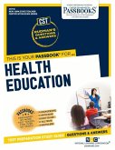 Health Education (Cst-16): Passbooks Study Guide Volume 16