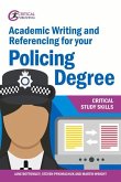 Academic Writing and Referencing for Your Policing Degree