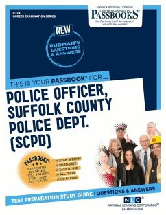 Police Officer, Suffolk County Police Dept. (Scpd) (C-1741): Passbooks Study Guide Volume 1741 - National Learning Corporation
