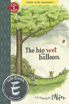 The Big Wet Balloon: Toon Level 2 - Liniers