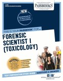 Forensic Scientist I (Toxicology) (C-2937): Passbooks Study Guide Volume 2937