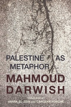 Palestine as Metaphor - Darwish, Mahmoud; El-Zein, Amira
