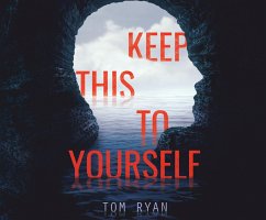 Keep This to Yourself - Ryan, Tom