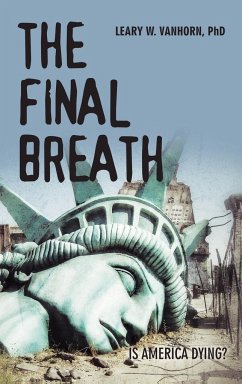 The Final Breath - Vanhorn, Leary W.