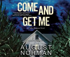 Come and Get Me: A Caitlin Bergman Novel - Norman, August