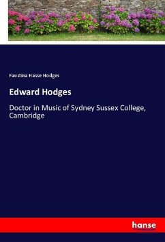 Edward Hodges - Hodges, Faustina Hasse