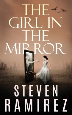 The Girl in the Mirror - Ramirez, Steven