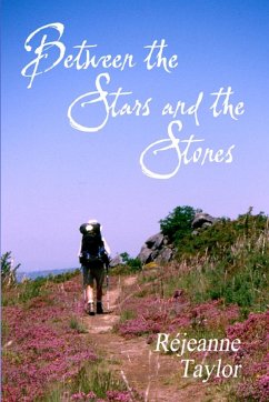 Between the Stars and the Stones - Taylor, Réjeanne