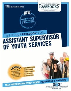Assistant Supervisor of Youth Services (C-1659): Passbooks Study Guide Volume 1659 - National Learning Corporation
