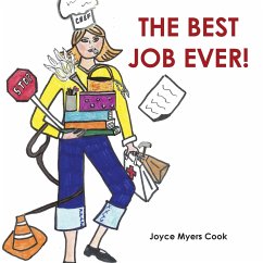 The Best Job Ever! - Cook, Joyce Myers