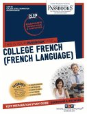 College French (French Language) (Clep-44): Passbooks Study Guide Volume 44