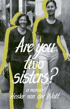 Are you two sisters? - Walt, Hester van der