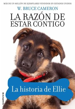 La razón de estar contigo : la historia de Ellie - Cameron, W. Bruce