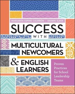 Success with Multicultural Newcomers & English Learners - Calderón, Margarita Espino; Slakk, Shawn