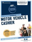Motor Vehicle Cashier (C-1722): Passbooks Study Guide Volume 1722