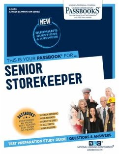 Senior Storekeeper (C-3009): Passbooks Study Guide Volume 3009 - National Learning Corporation