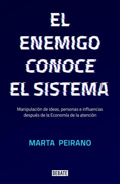 El Enemigo Conoce El Sistema / The Enemy Understands the System - Peirano, Marta