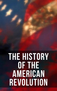 Cover The History of the American Revolution (eBook, ePUB)