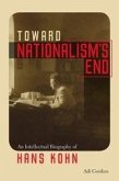 Toward Nationalism's End (eBook, ePUB) Toward Nationalism's End (eBook, ePUB)
